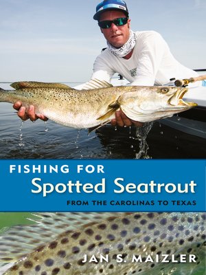 Fishing for Spotted Seatrout - ebook